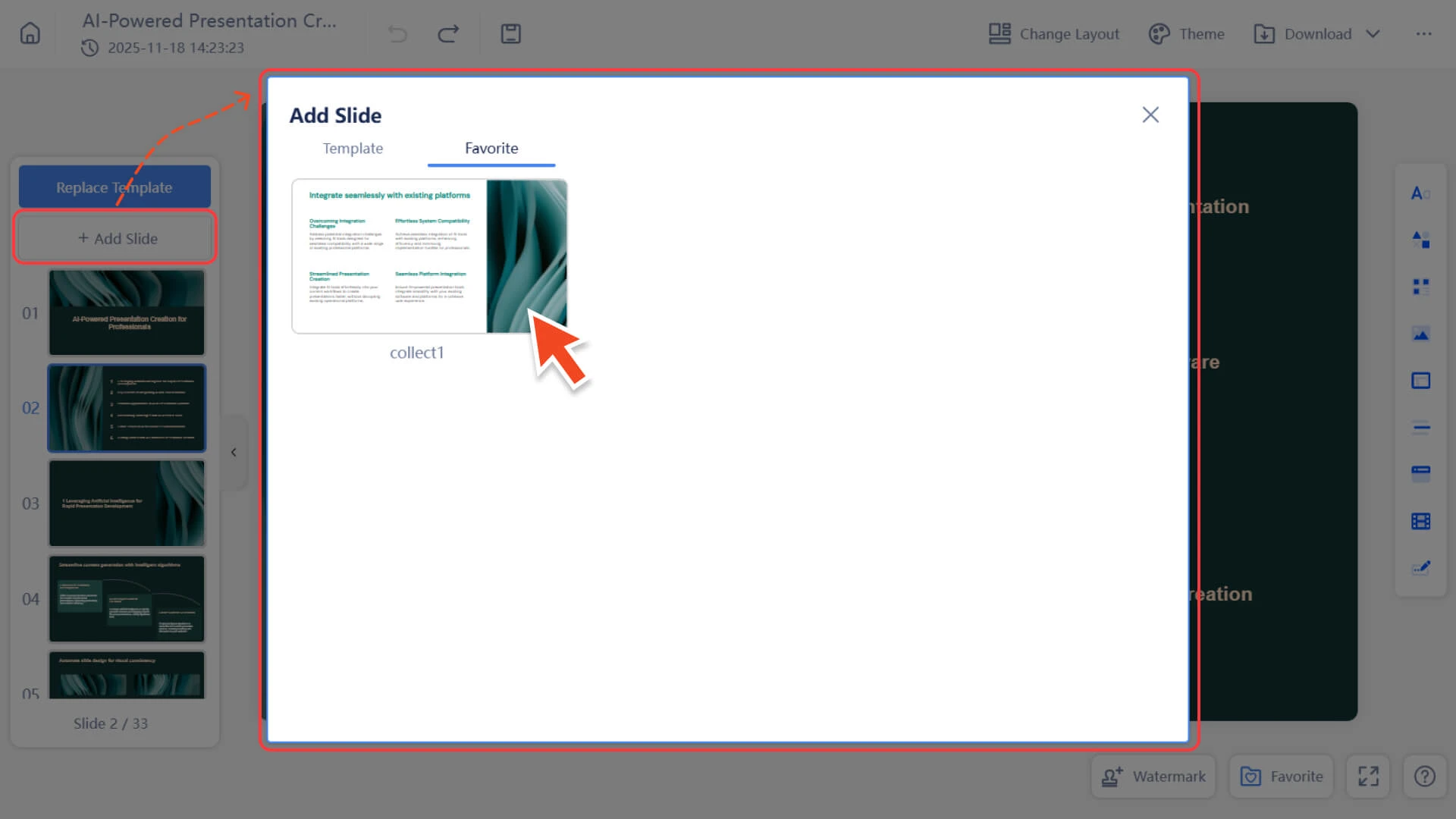 Click “+ Add Slide” to choose a favorite slide